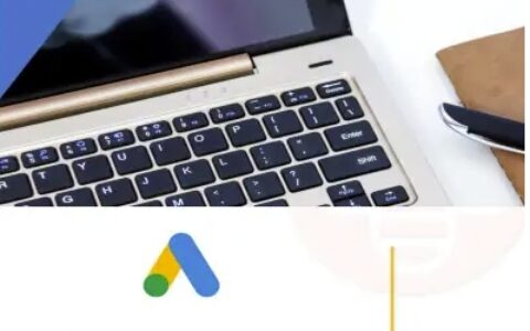 數字營銷-GoogleAds-外貿跨境電商教程